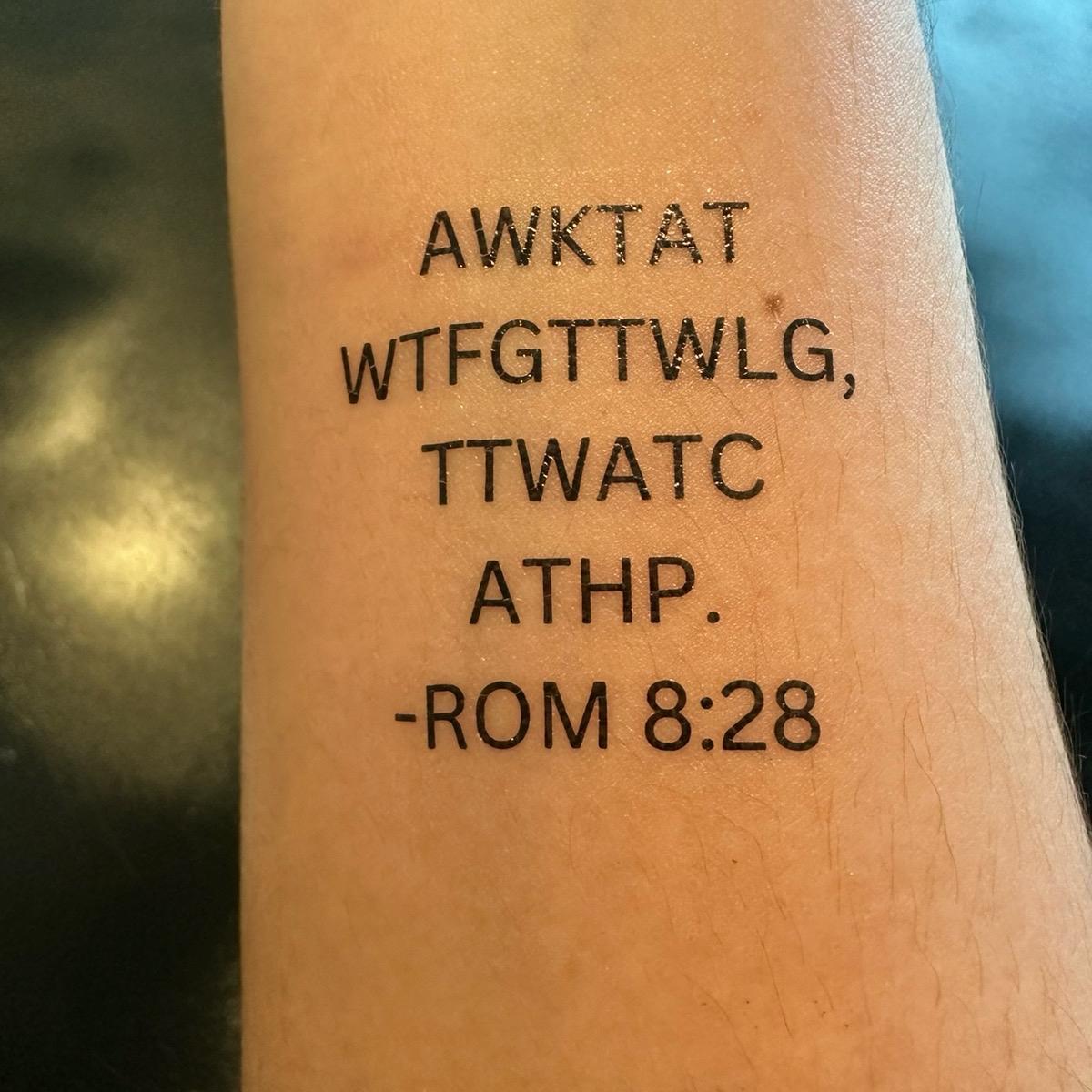 Romans 8:28 Acrostic Temporary Tattoo